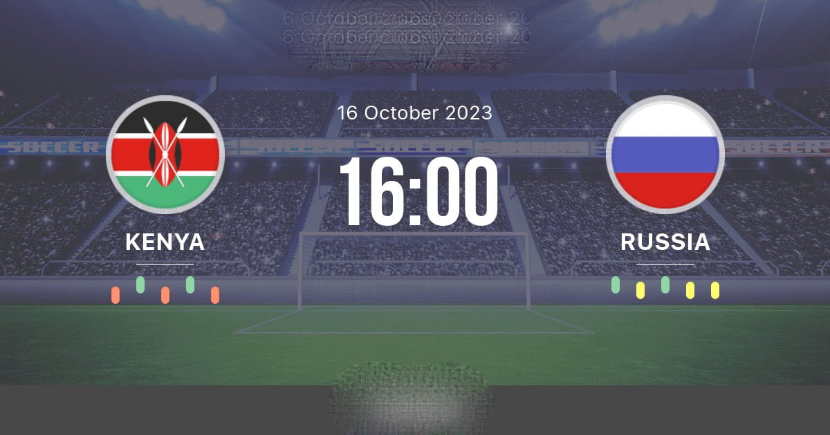 مشاهدة مباراة روسيا ضد كينيا